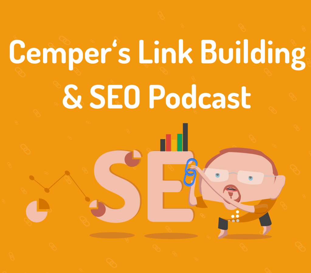 Cemper’s Link Building and SEO Podcast Cemper’s Link Building and SEO Podcast